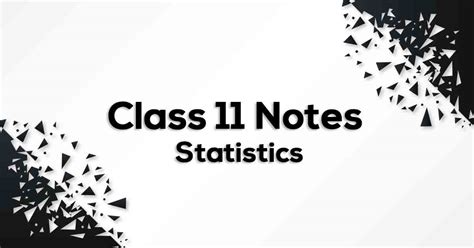 Cbse class 7 social studies cbse class 7 social science is one of the important subjects and includes history, civics. Statistics Class 11 Formulas & Notes | Vidyakul