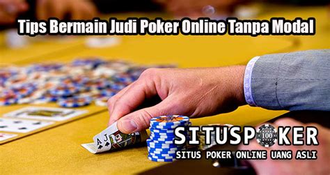 Namun, penambangan ini tidak dapat dilakukan secara individual. Tips Bermain Judi Poker Online Tanpa Modal - h-marche