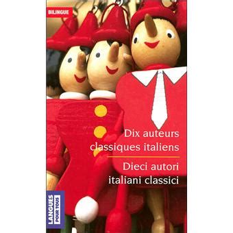 Bilingue dix auteurs classiques italiens.pdf. Bilingue Dix auteurs classiques / Dieci autori classici ...