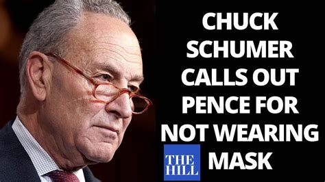 In remarks to the senate floor, sen. Chuck Schumer calls out Mike Pence for not wearing mask ...