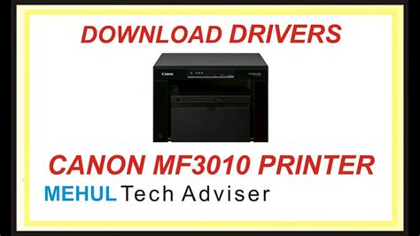 Download drivers, software, firmware and manuals for your canon product and get access to online technical support resources find consumables for your canon printer. how to download canon MF3010 Printer driver | Mehul Tech ...