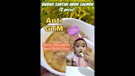 Saat memasuki usia 9 bulan, biasanya si kecil sudah mulai tertarik untuk makan sendiri dengan menggunakan tangan. Resep MPASI 7 Bulan | Menu Lengkap : Bubur Santan Abon Salmon | Naik Tekstur - YouTube