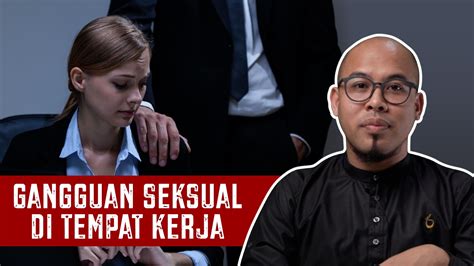 Lebih buruk lagi jika ia berlaku di tempat kerja kerana mangsa berada dalam dilema sama ada mahu mengunci mulut atau mendapatkan pembelaan kerana bimbang akan kehilangan tempat mencari rezeki. Gangguan Seksual di Tempat Kerja - ML Studios