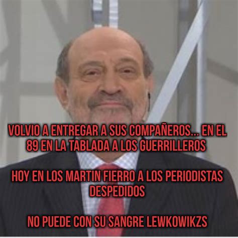 Estimado alfredo leuco, somos unos insignificantes blogueros opositores y francamente no quisiéramos tener que escribirle una carta abierta a nadie… El Destape na Twitteru: "#ARCHIVO El día que @edufeiok ...