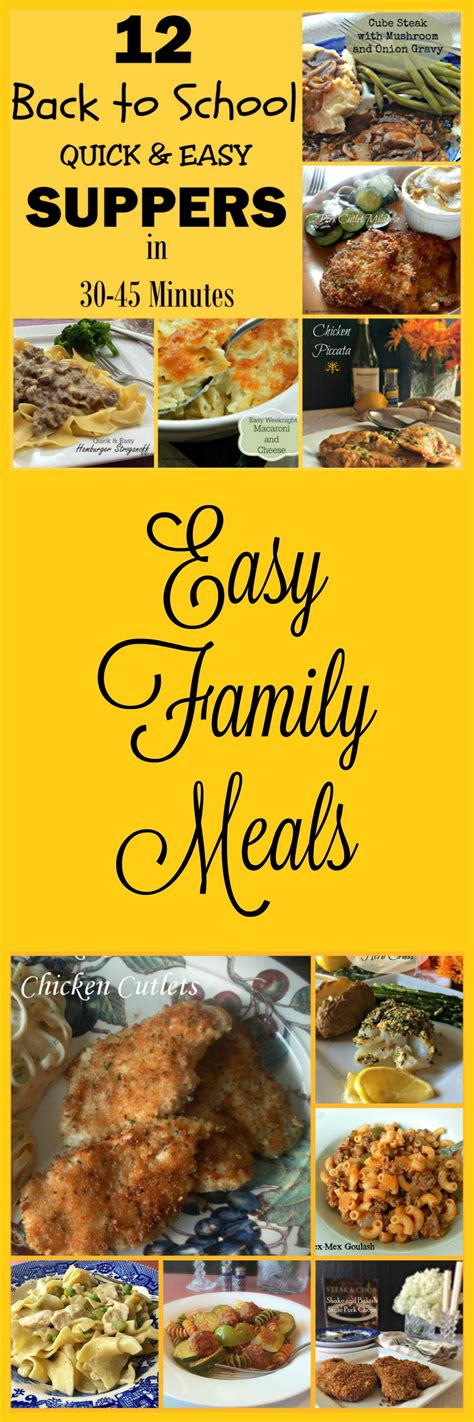 A collection of Easy Family Meals for BACK TO SCHOOL ...