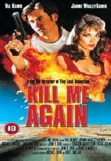 Our goal is to provide information about the latest in entertainment, both the good and the with a star cast and its likable story, you again gives families a good movie option this weekend. » Movie Review - KILL ME AGAIN (1989).