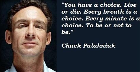 Check spelling or type a new query. Chuck palahniuk famous quotes 4 - Collection Of Inspiring ...