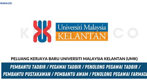 Infobox_university name = university of malaysia, kelantan native_name = universiti malaysia kelantan. Universiti Malaysia Kelantan (UMK) • Kerja Kosong Kerajaan