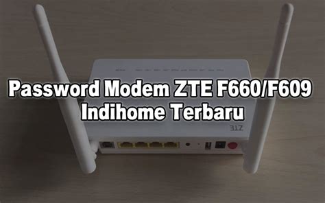 Perubahan di lakukan secara massal tanpa pemberitahuan terlebih dahulu, membuat kita terkadang jengkel karena tidak bisa masuk ke settingan modem. Password Zte F609 V2 / Modem Ont Zte F609 V2 Review Quick ...