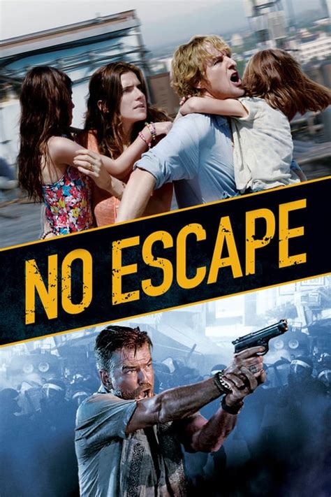 Оуэн уилсон, лэйк белл, пирс броснан и др. No Escape (2015) — The Movie Database (TMDb)