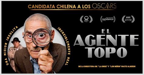 El agente topo, la película de la destacada directora maite alberdi soto (el salvavidas, la once, los niños) compite en estos días representando a chile en los premios óscar. Punto Ticket