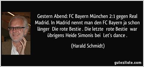 Doch hörte ichs bald darauf irgendwo über mir wiehern. Gestern Abend: FC Bayern München 2:1 gegen Real Madrid. In...