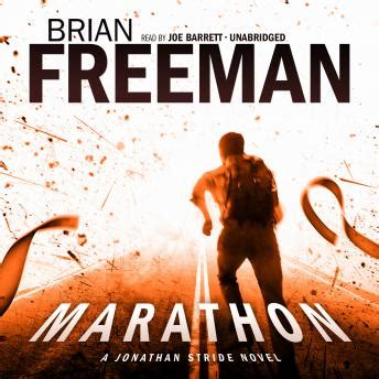 Last updated on september 2, 2020 brian freeman is the author of the jonathan stride psychological thriller series, the cab bolton crime mystery series, and the new san francisco homicide inspector frost eaton series. Listen Free to Marathon: A Jonathan Stride Novel by Brian ...