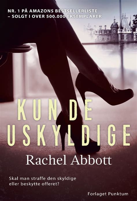 De uskyldige får stadig nye lesere, og jeg reiste rundt i landet og snakket om boken, helt til koronaviruset satte en stopper for det. Kun de uskyldige af Rachel Abbott | Litteratursiden