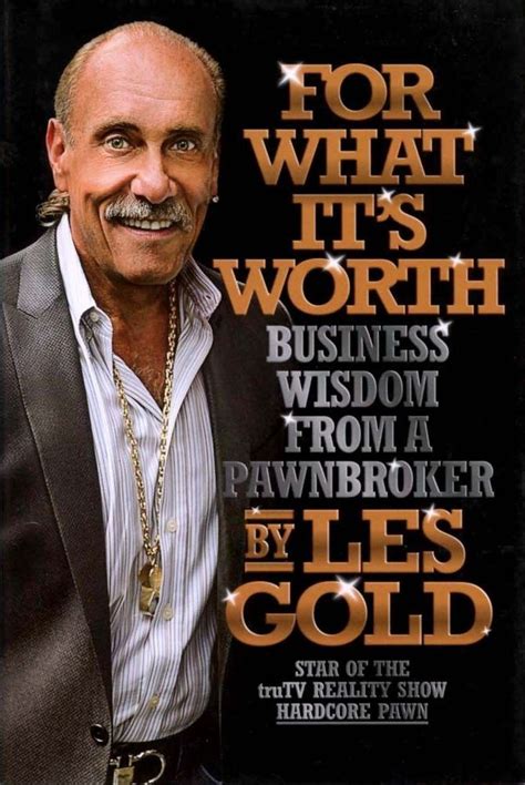 Your complete guide to les gold; Les Gold's For What It's Worth Best Selling Book Autographed By Les Gold | Les gold, For what it ...