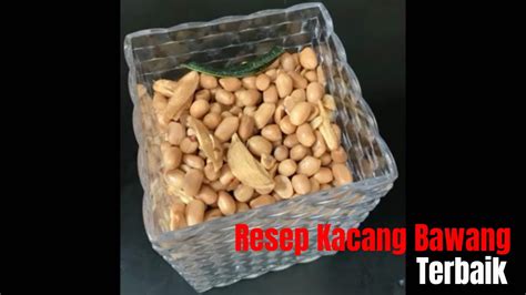 Ketika menggoreng kacang, jangan tunggu hingga kacang berwarna terlalu coklat. Cara membuat kacang bawang goreng rasa mete [Resep terbaik ...