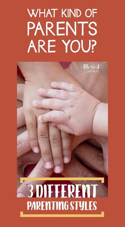 What Kind of Parents are you? 3 Different Parenting Styles ...
