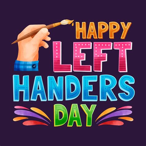 Welcome to the official site for the 30th annual left handers day! Pin on Congratulation