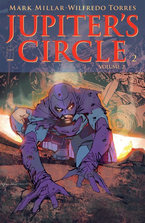 The series is based on the graphic novels of the same name by mark millar and. Jupiter's Circle Vol 2 2 | Image Comics Database | Fandom