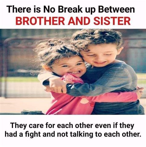 Brothers do tease their sisters but they also love and care for them. Tag-mention-share with your brother and sister ...