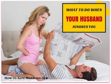 Check spelling or type a new query. My Husband Ignores Me: Why and What Should I Do?