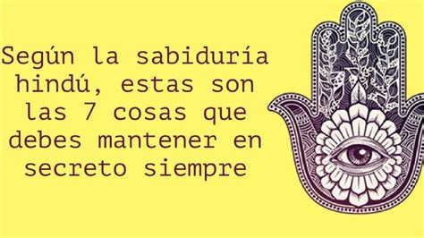 Los libros están aquí — … 7 cosas que debes mantener en secreto según la sabiduría hindú - EL CLUB DE LOS LIBROS PERDIDOS