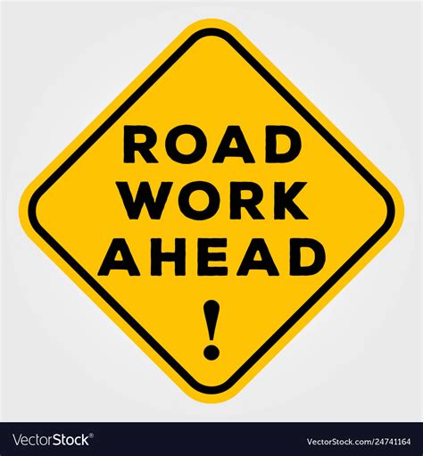 The words lane or only may be used with this sign when appropriate. Road work ahead sign Royalty Free Vector Image