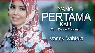 Download lagu lagu yang pertama kali mp3 () dapat kamu download secara gratis di metrolagu. Vanny Vabiola Yang Pertama Kali Pance F Pondaag Cover Lagu ...