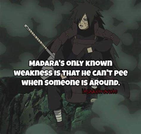 Madara uchiha (うちはマダラ, uchiha madara) was the legendary leader of the uchiha clan. Haha :)) Madara's only weakness | Naruto fakten, Naruto und Lustig