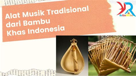 Check spelling or type a new query. Alat Musik Tradisional dari Bambu Khas Indonesia - rekreartive