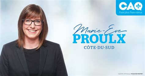 Ministre déléguée au développement économique régional. Marie-Eve Proulx - Côte-du-Sud - Coalition Avenir Québec