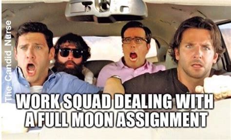 Check out onmuga (online multiplayer games) what is the meme generator? Work squad dealing with a full moon assignment | Nurse humor, Nurse jokes, Funny nurse quotes