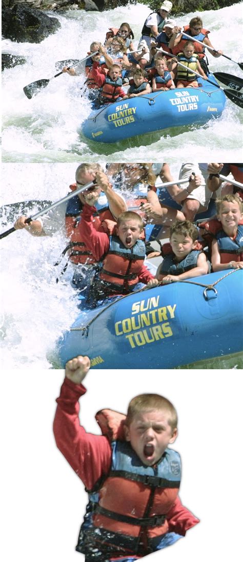 Funny white water rafting meme. Rafting Trip Runs The Gamut Of Human Emotion