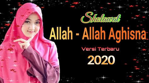 Sholawat terbaru 2020 lirik & video klip mp4. Sholawat terbaru 2020 allah-allah aghisna - YouTube