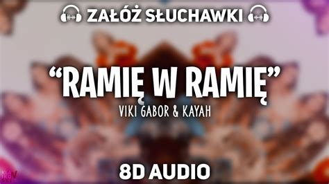 Utwór ramię w ramię łączy talenty dwóch piosenkarek z różnych pokoleń. Viki Gabor, Kayah - Ramię W Ramię 8D Music - YouTube