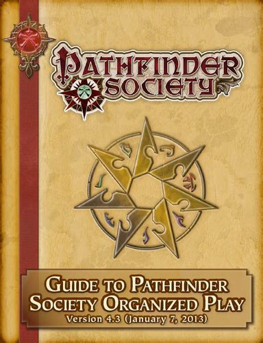 The pathfinder society guide is truly designed to benefit players and gamemasters (gms) who frequently participate in the pathfinder society organized play. Guide to Pathfinder Society Organized Play - seriously considered joining this Society.