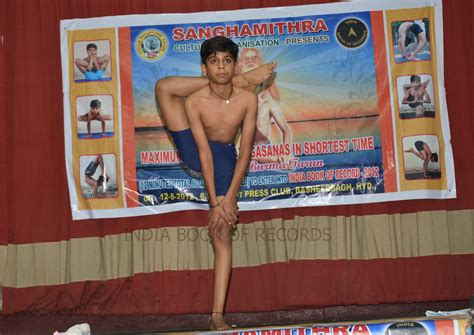 Out of the innumerable postures that the body can take, a few are recognized as yogasanas. MOST YOGA ASANAS PERFORMED IN 12 MINUTES - India Book of Records