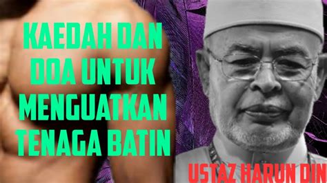 Masalah lelaki lemah tenaga batin. Ustaz Harun Din |WAJIB TONTON| KAEDAH DAN DOA UNTUK ...