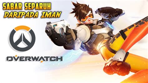 Saya ucapkan terima kasih atas kesempatan yang diberikan kepada saya untuk menyampaikan pidato yang berjudul : Sabar Separuh Daripada IMAN! - Overwatch (Malaysia ...