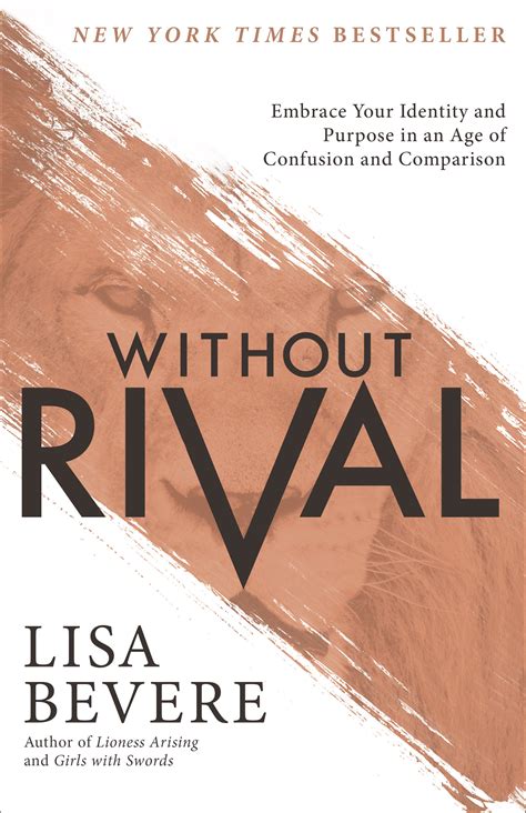 Her previous books, which include fight like a girl, lioness. Without Rival | Baker Publishing Group