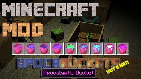 Великобритания добавлен 15 мар 2013. Minecraft Mods : ApocaBuckets - Secchi Apocalittici - 1.7 ...