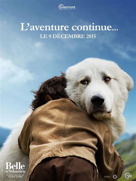Affiche du film Belle et Sébastien : L'aventure continue - Photo 49 sur ...