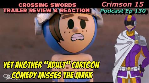 Hulu has renewed animated medieval comedy crossing swords for season 2, according to variety. Crossing Swords Trailer Review & Reaction - YouTube