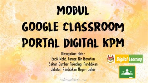 Cara daftar google classroom kpm login. Modul Google Classroom Portal Digital KPM - Raihan ...