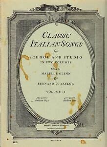 Maybe you would like to learn more about one of these? Classic Italian Songs for School and Studio in Two Volumes ...