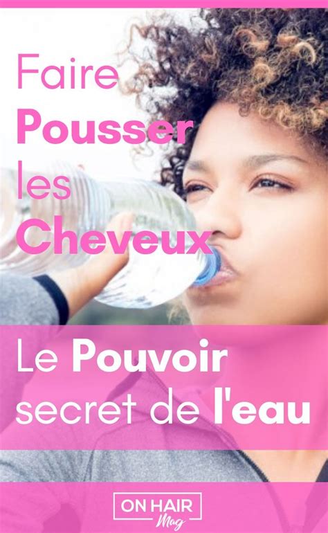 Généralement la croissance des cheveux par mois et de 0,8 mm à 1 cm et beaucoup de personnes aimeraient avoir un accroissement des cheveux en plus de faire pousser les cheveux plus vite, la menthe poivrée permet également de contrôler les cheveux gras et secs en ajustant les niveaux de. Eau, Hydratation et Pousse des Cheveux: Nos Réponse en 2020 | Pousse des cheveux, Pousse cheveux ...