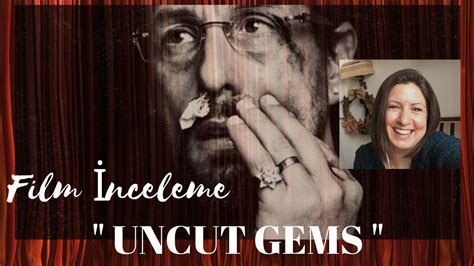 Uncut gems is gonna be the theme of my son's bar mitzvah. UNCUT GEMS (2019) - Film İnceleme / Tür: SUÇ - DRAM / IMDB ...