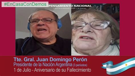 Militar, político, ensayista y presidente argentino que dominó la escena política de su país durante casi treinta años. Aniversario del Fallecimiento del Tte. Gral Juan Domingo ...