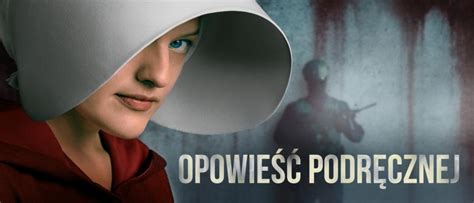 Serial »opowieści podręcznej«, powstały na podstawie prozy margaret atwood, opisuje. Opowieści podręcznej - Rodzice & Dzieci