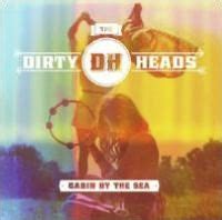 3:00 preview your love (feat. Cabin by the Sea by Dirty Heads | 846070020322 | Vinyl LP ...